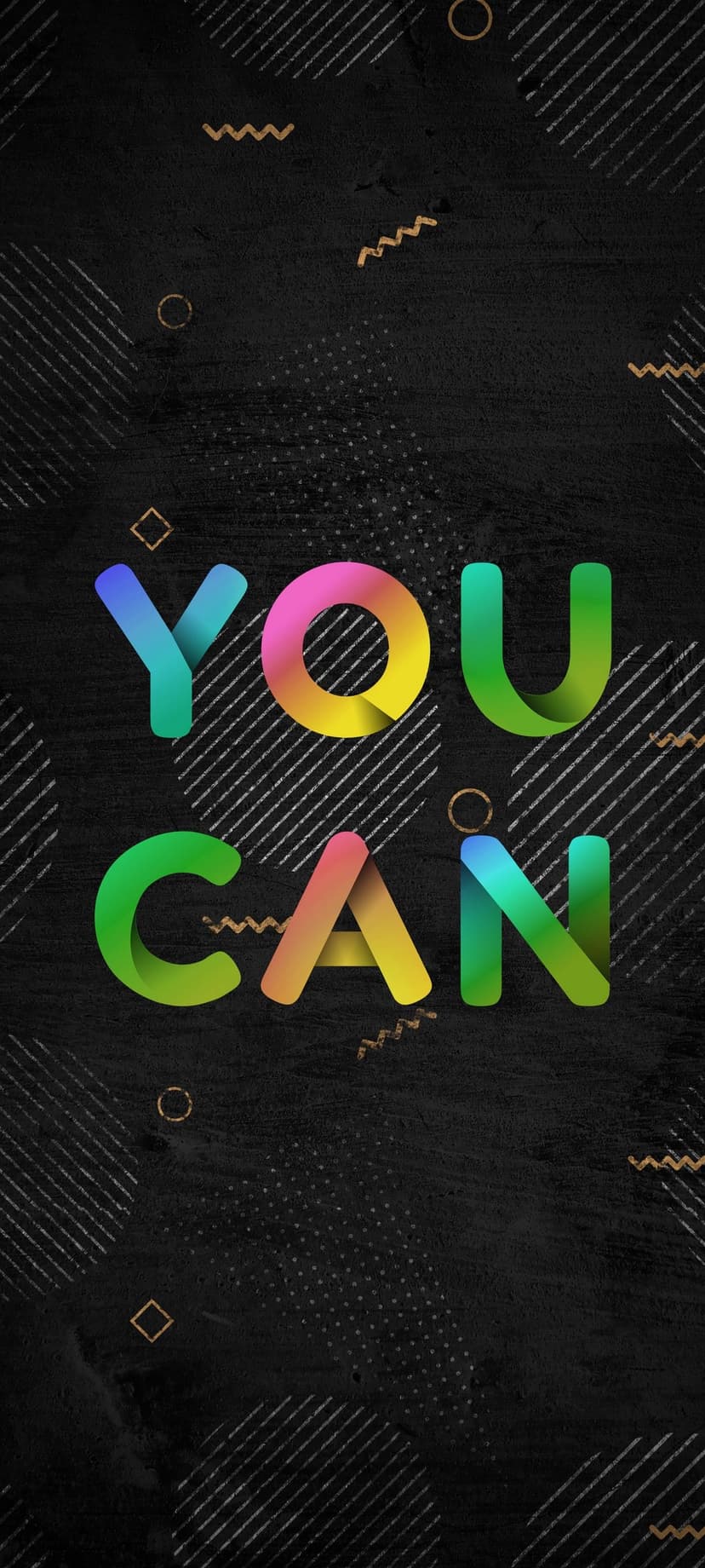 You Can 3D text in vibrant gradients centered on a black background with white and gold geometric patterns.
