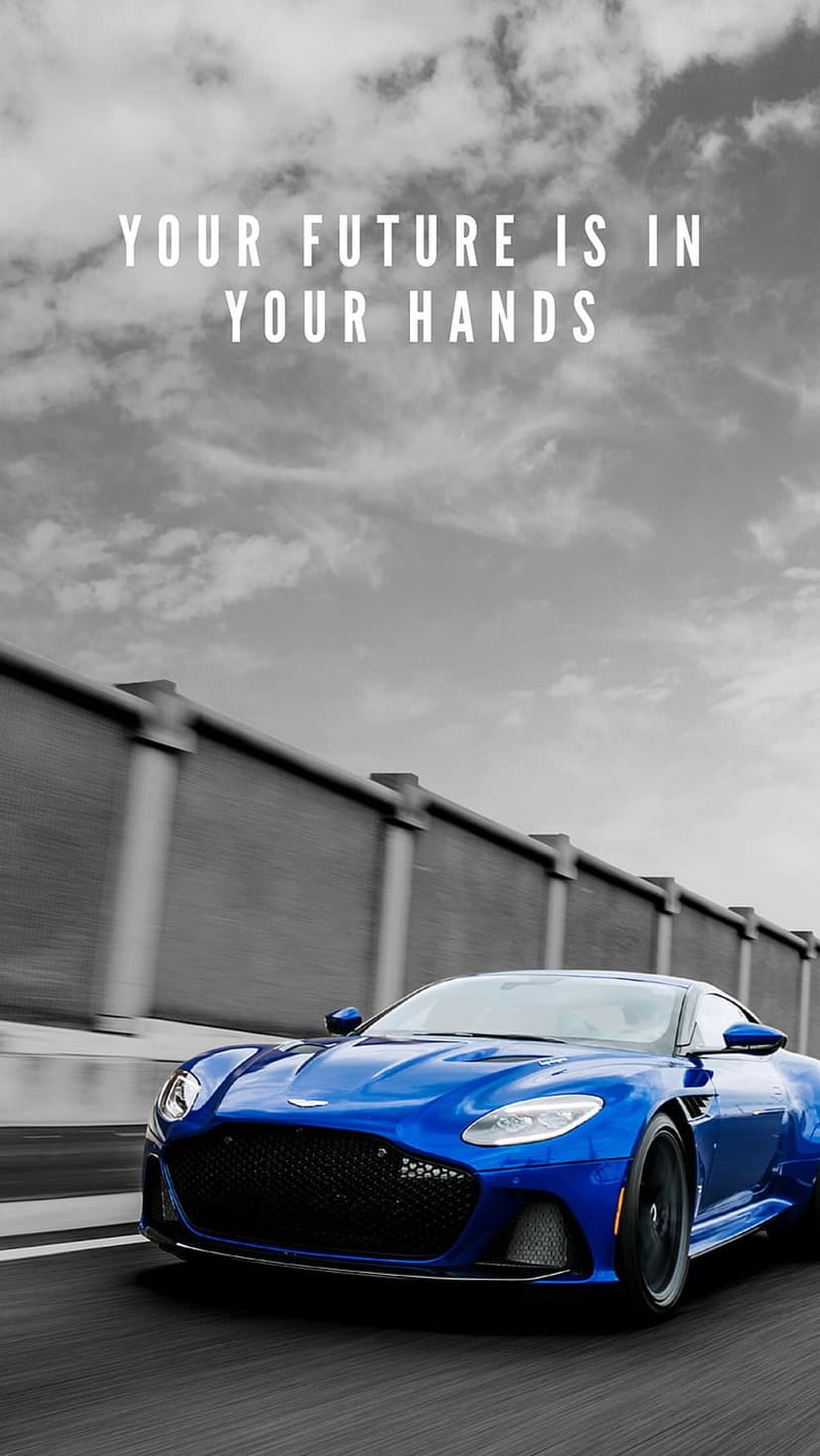 Blue Aston Martin sports car speeds on a blurred highway beneath the text Your Future is in Your Hands.