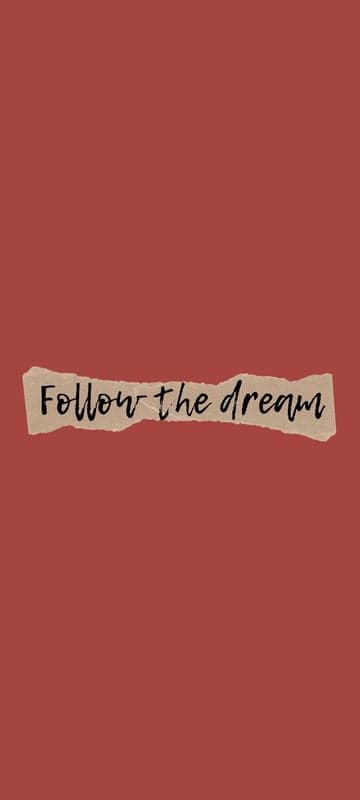Follow Your Dreams Inspirational Quote Wallpaper