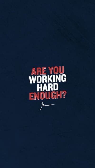 Motivational Quote: Are You Working Hard Enough?