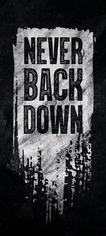 Never Back Down Motivational Quote Art
