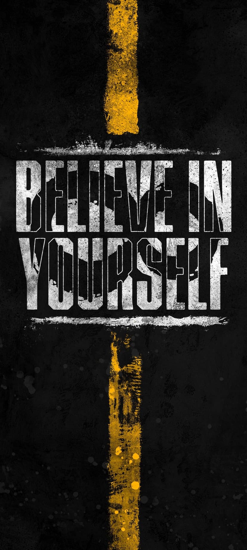 Believe in Yourself text in distressed white font over a dark textured background with a central yellow stripe.