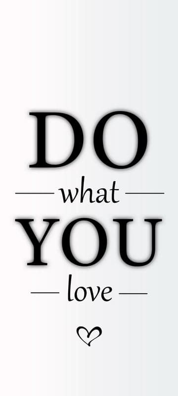 Motivational "Do What You Love" Quote with Heart