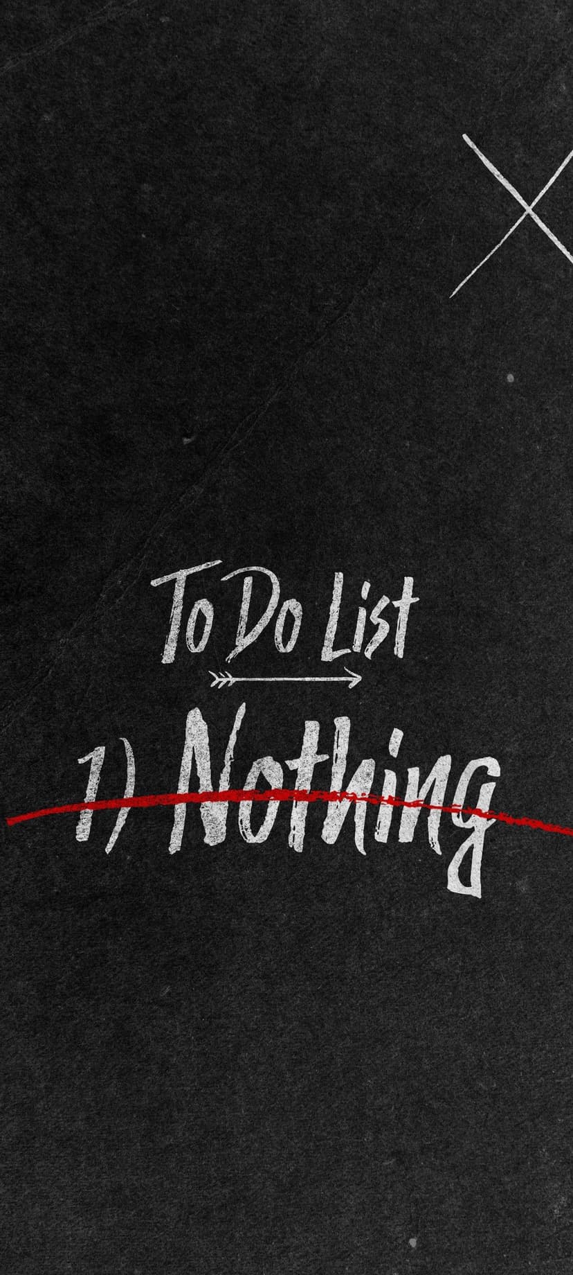 Chalkboard to-do list featuring the word nothing crossed out with a bold red line in a vertical composition.