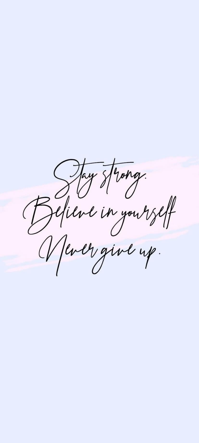 Elegant script font displaying a motivational phrase over a soft pink and lavender pastel gradient background.