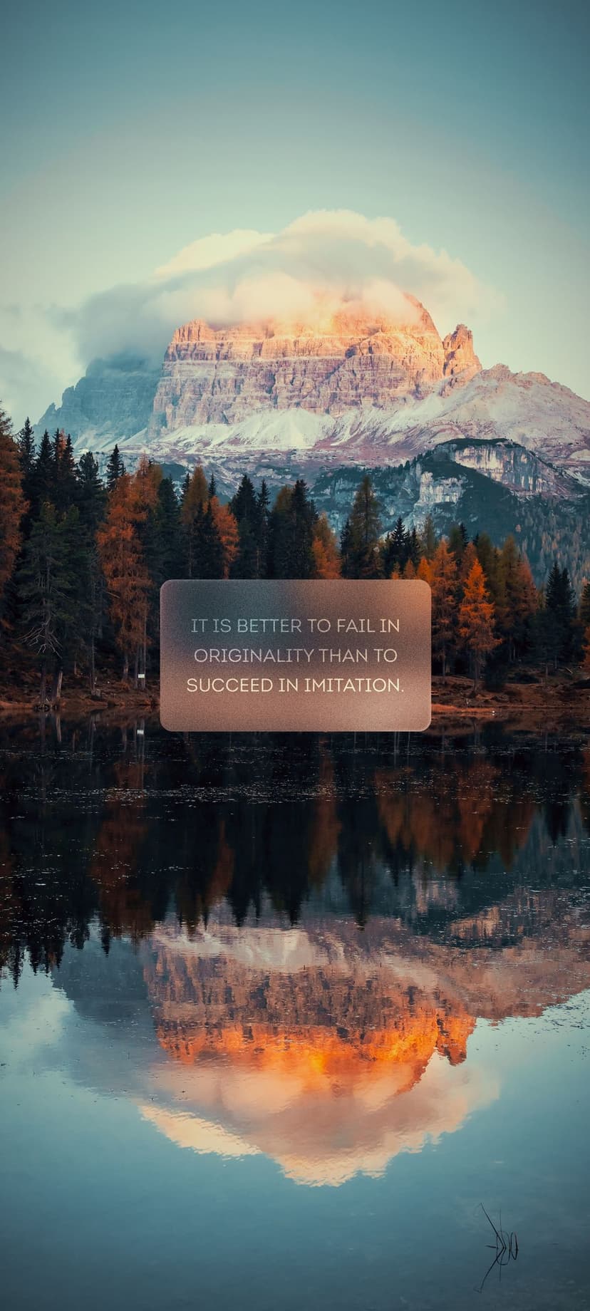 Sharp mountain peaks and golden autumn trees reflected in a still lake with a quote about originality.