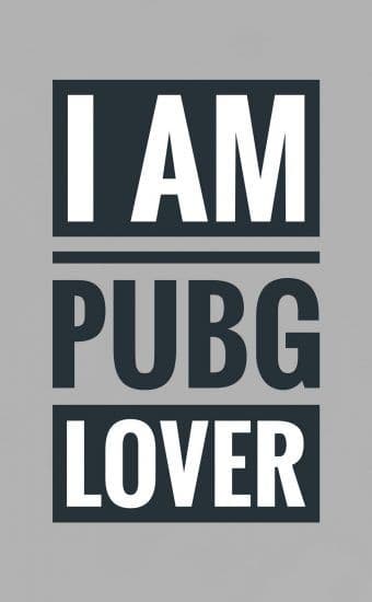 I Am PUBG Lover T-Shirt Design