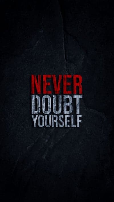 Motivational Wallpaper: Never Doubt Yourself