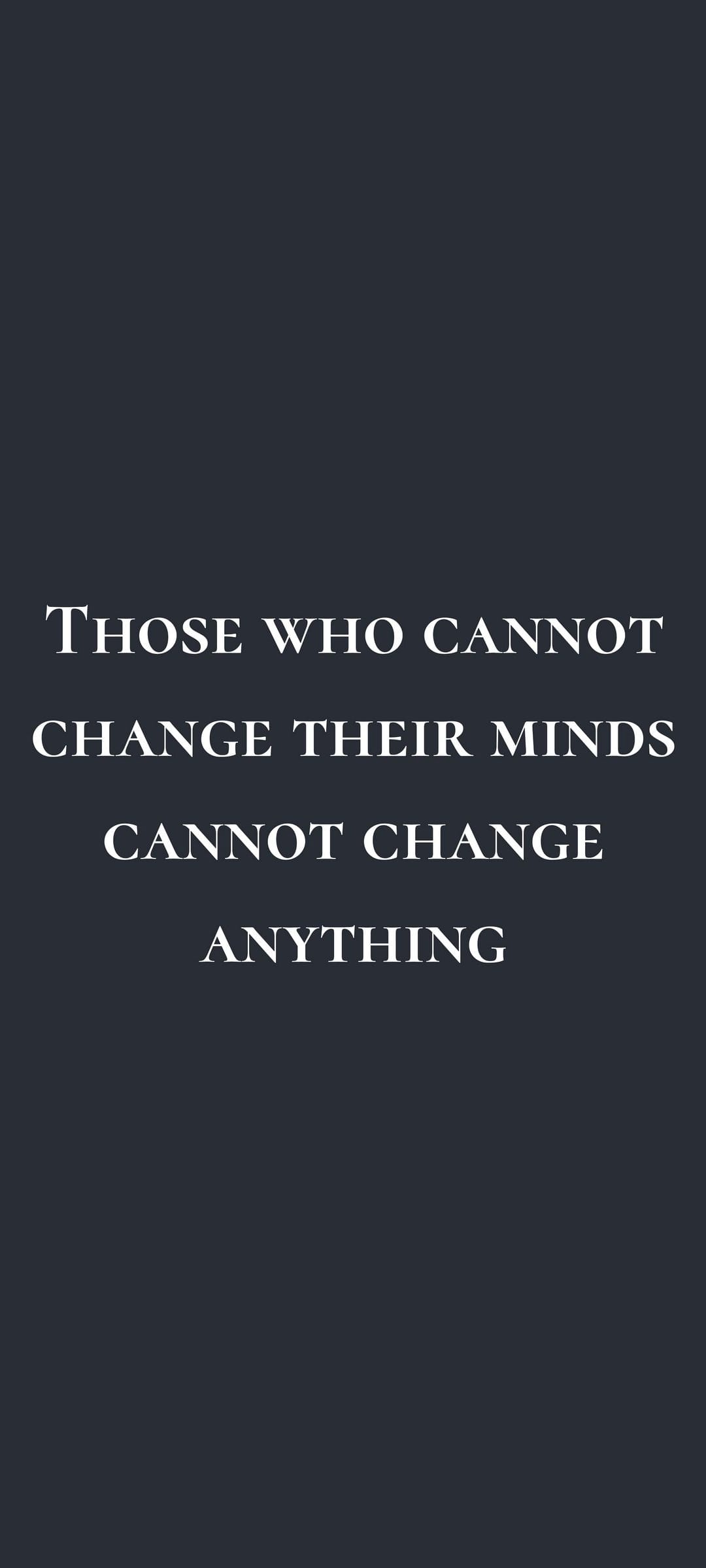 Black serif text displaying a quote about changing minds over a soft gray and white gradient background.