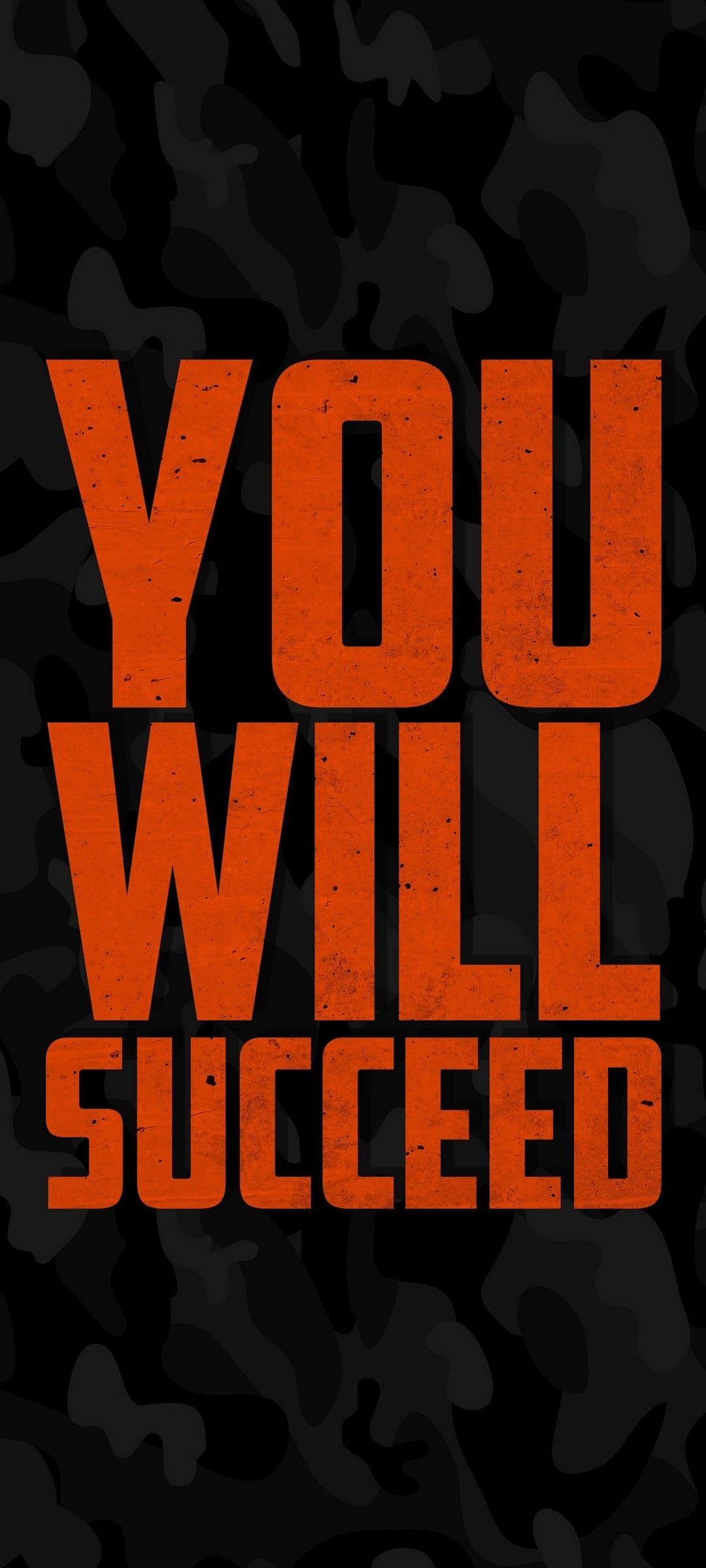 Bold orange You Will Succeed text centered on a dark green and black camouflage patterned background.