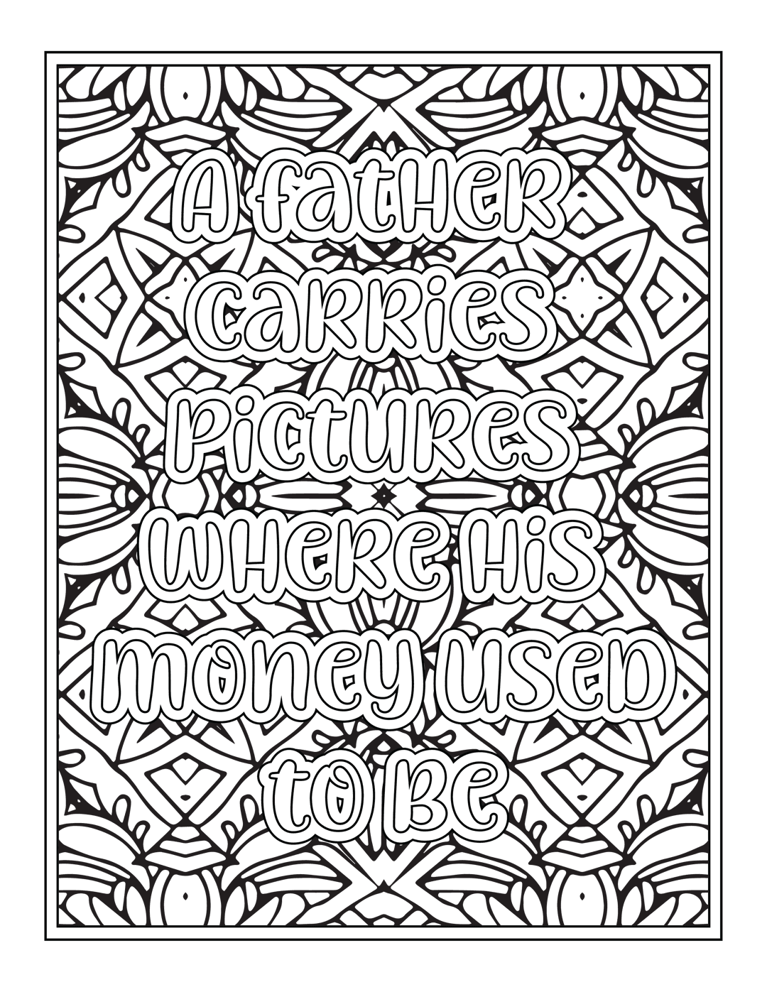 Fatherhood quote typography displays bold white outlined text over a dark gray repeating geometric pattern.