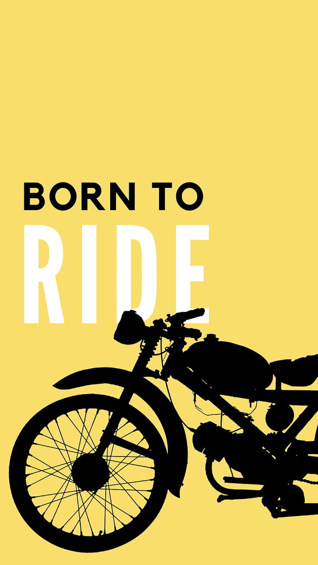 Black vintage motorcycle silhouette and Born to Ride lettering set against a solid, vibrant yellow background.