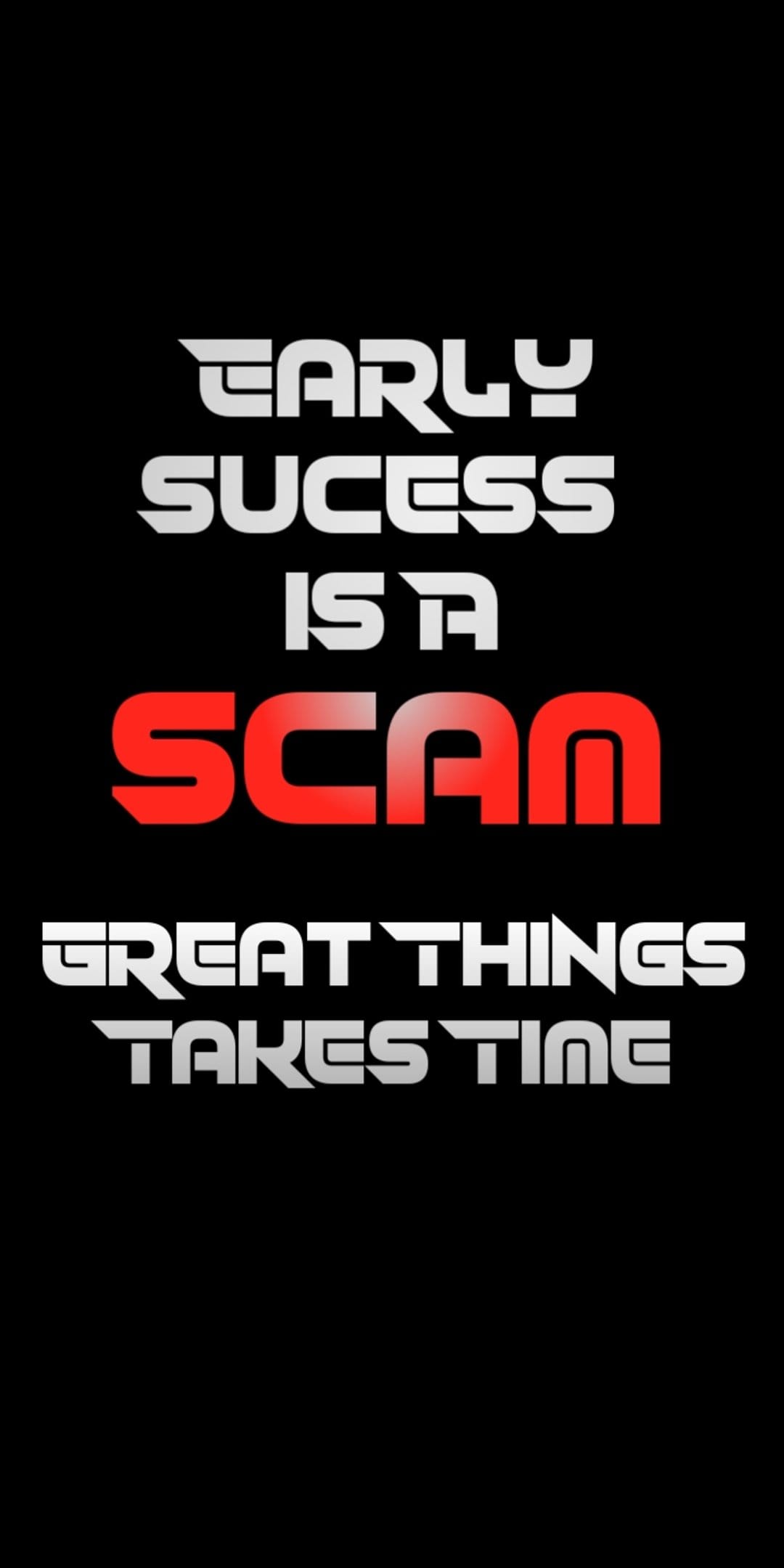 Bold black and white text reading Early Success is a Scam displayed in a clean, modern sans-serif font layout.