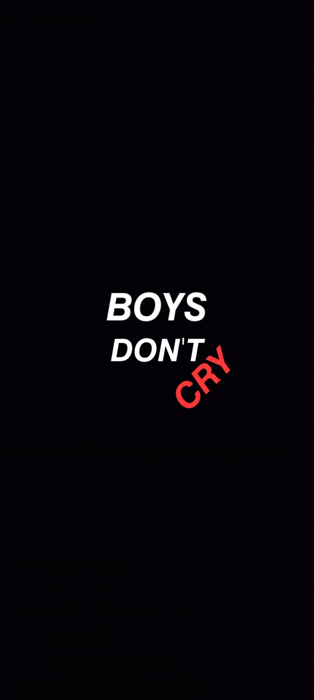 White BOYS DON'T text and tilted red CRY lettering centered on a solid pitch black background for mobile screens.