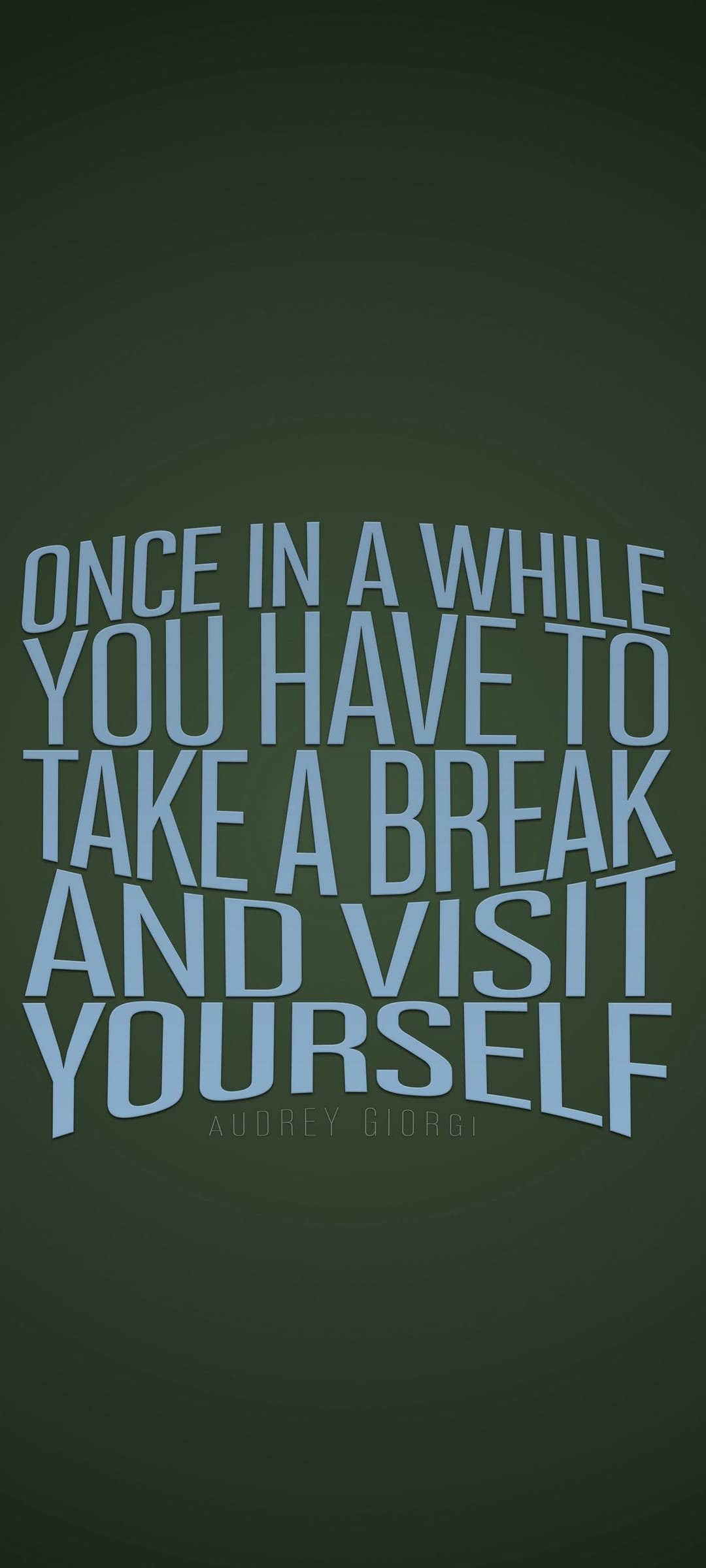 White quote text about visiting yourself centered on a solid dark green background for tablet screens.