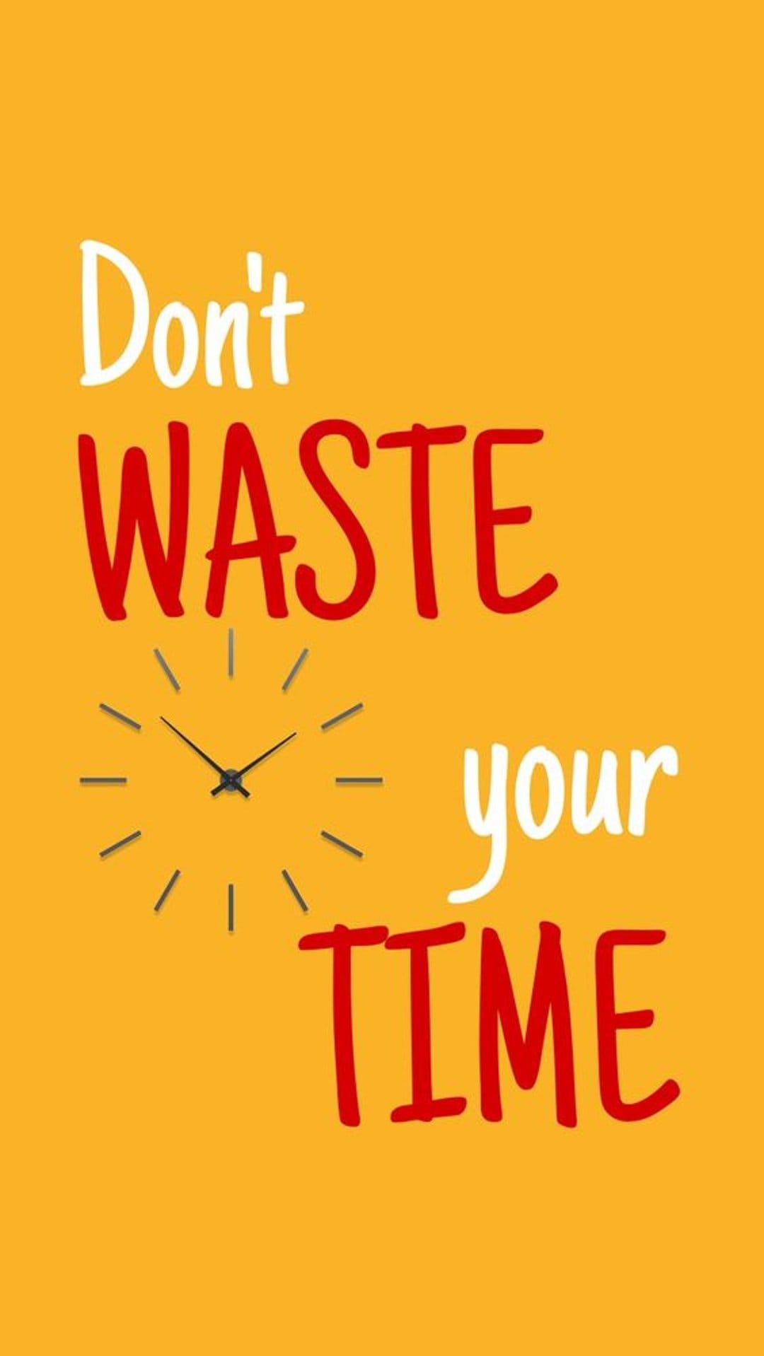 Minimalist clock icon with Don't Waste Your Time text centered on a bright yellow vertical background.