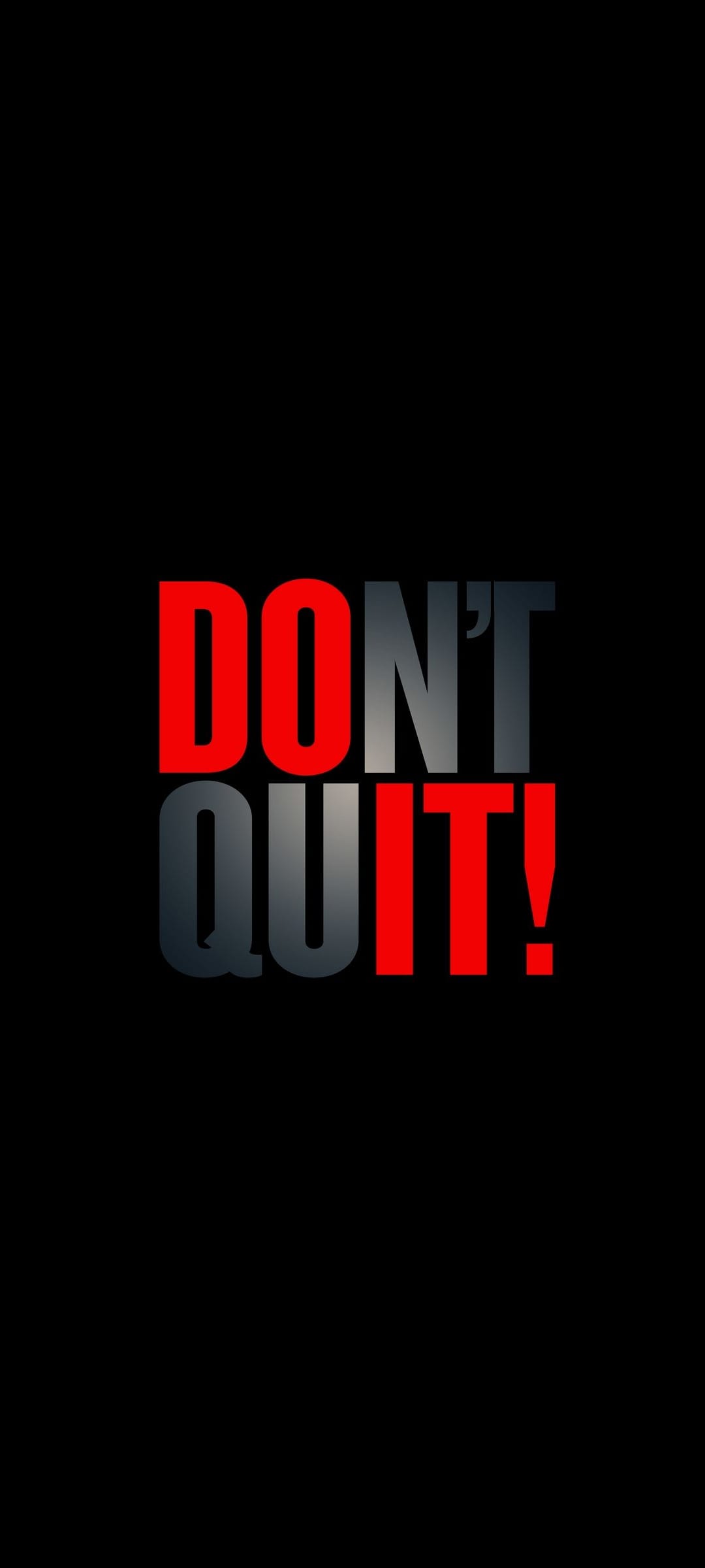 Don't Quit text in red and grey block letters centered on a solid black background for a minimalist look.