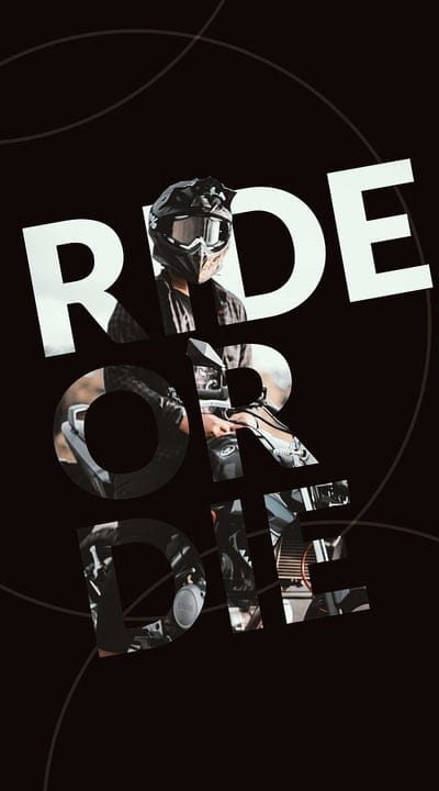 Ride or Die, bike ride, die for ride, motor bike, motor bikes, motorcycles, mobile wallpaper, android wallpaper, iPhone wallpaper, phone wallpaper