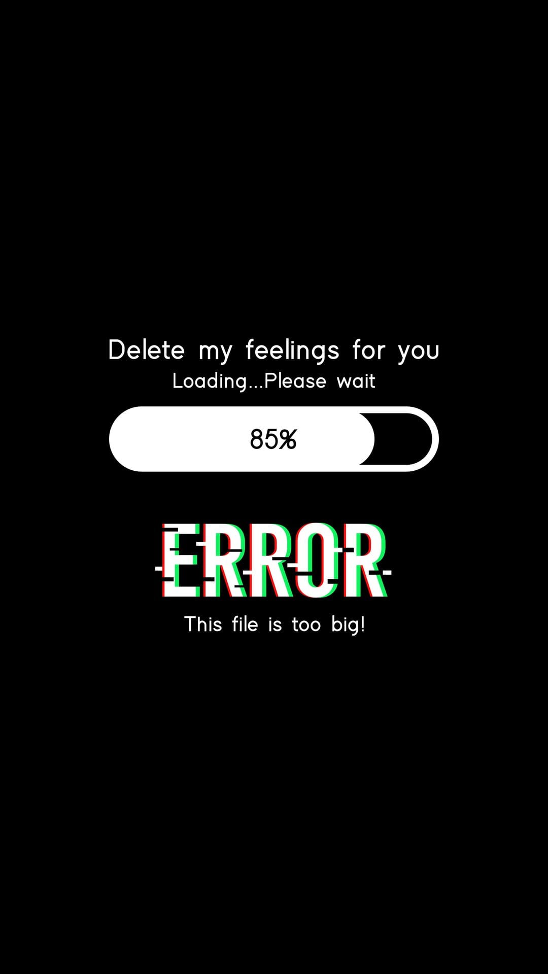 Loading bar stalled at eighty-five percent above a red glitch error message on a dark vertical background.