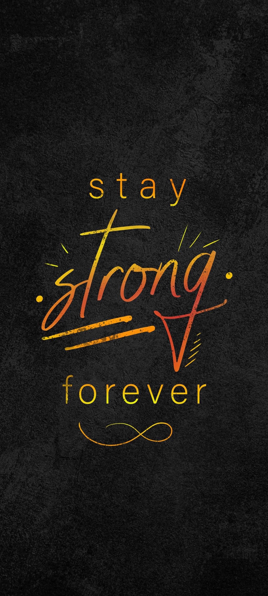 Stay Strong Forever quote in colorful gradient lettering entwined with a sleek, stylized infinity symbol.
