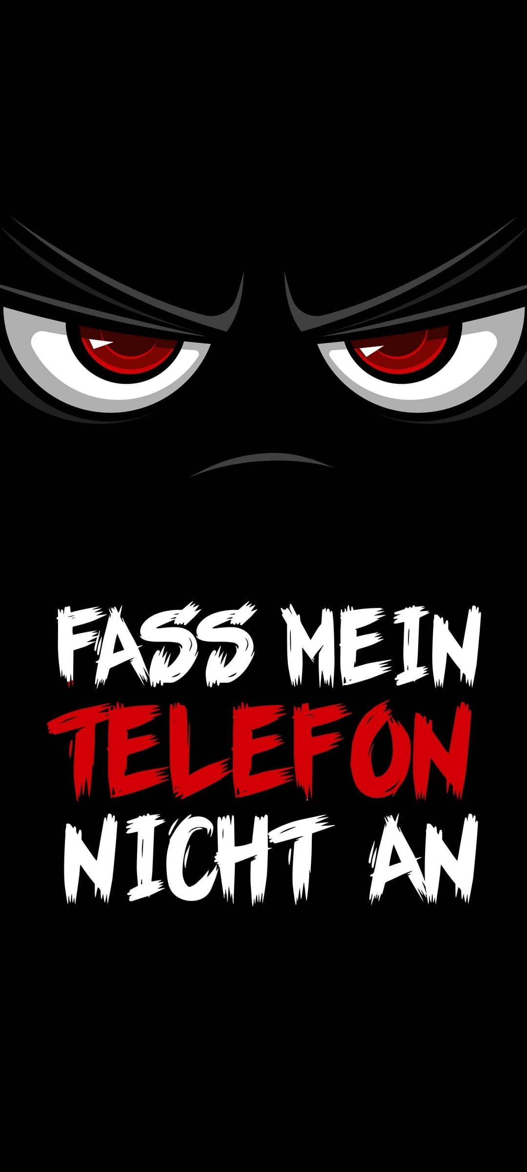 Angry red cartoon eyes glow above bold German text on a solid black background for a phone lock screen.