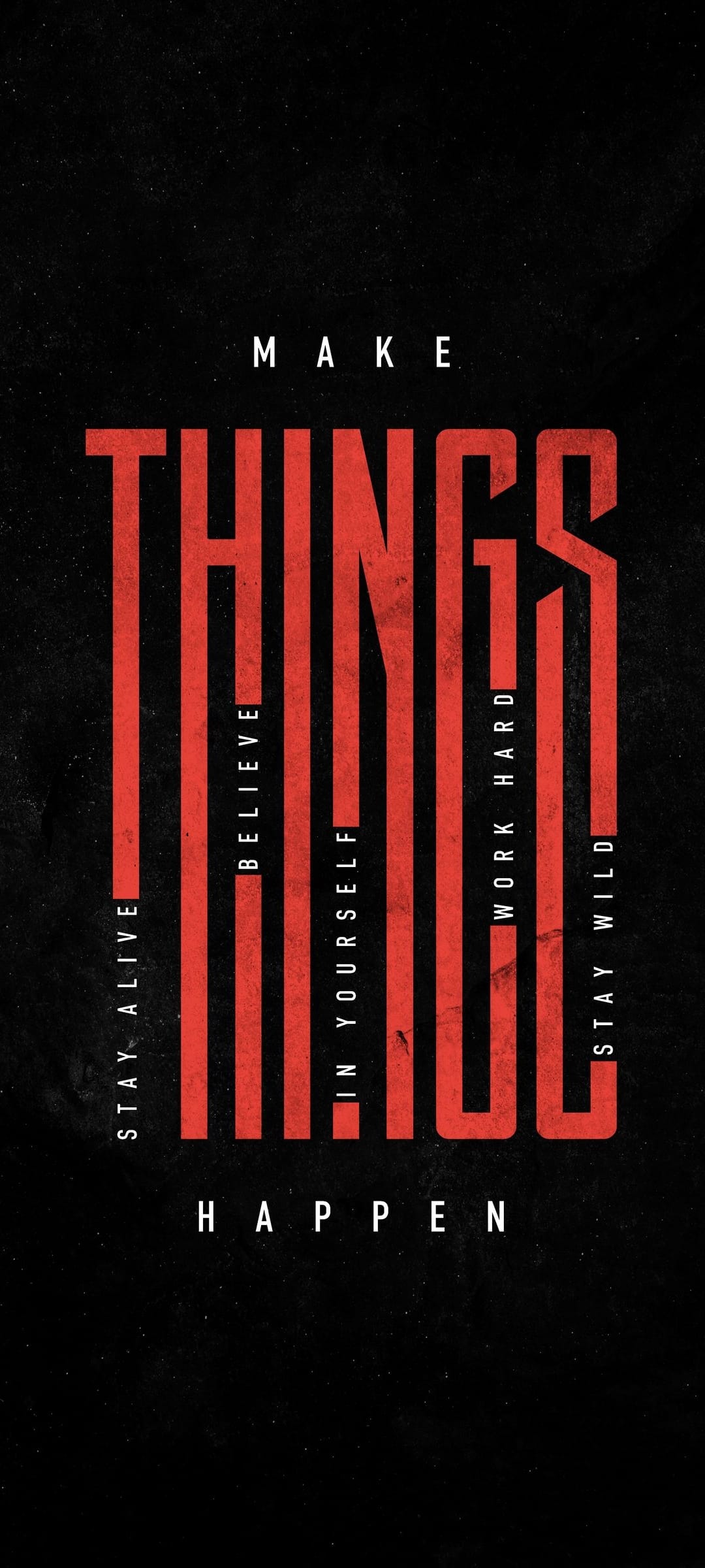 Red vertical line typography spells out motivational phrases on a dark high-contrast mobile background layout.