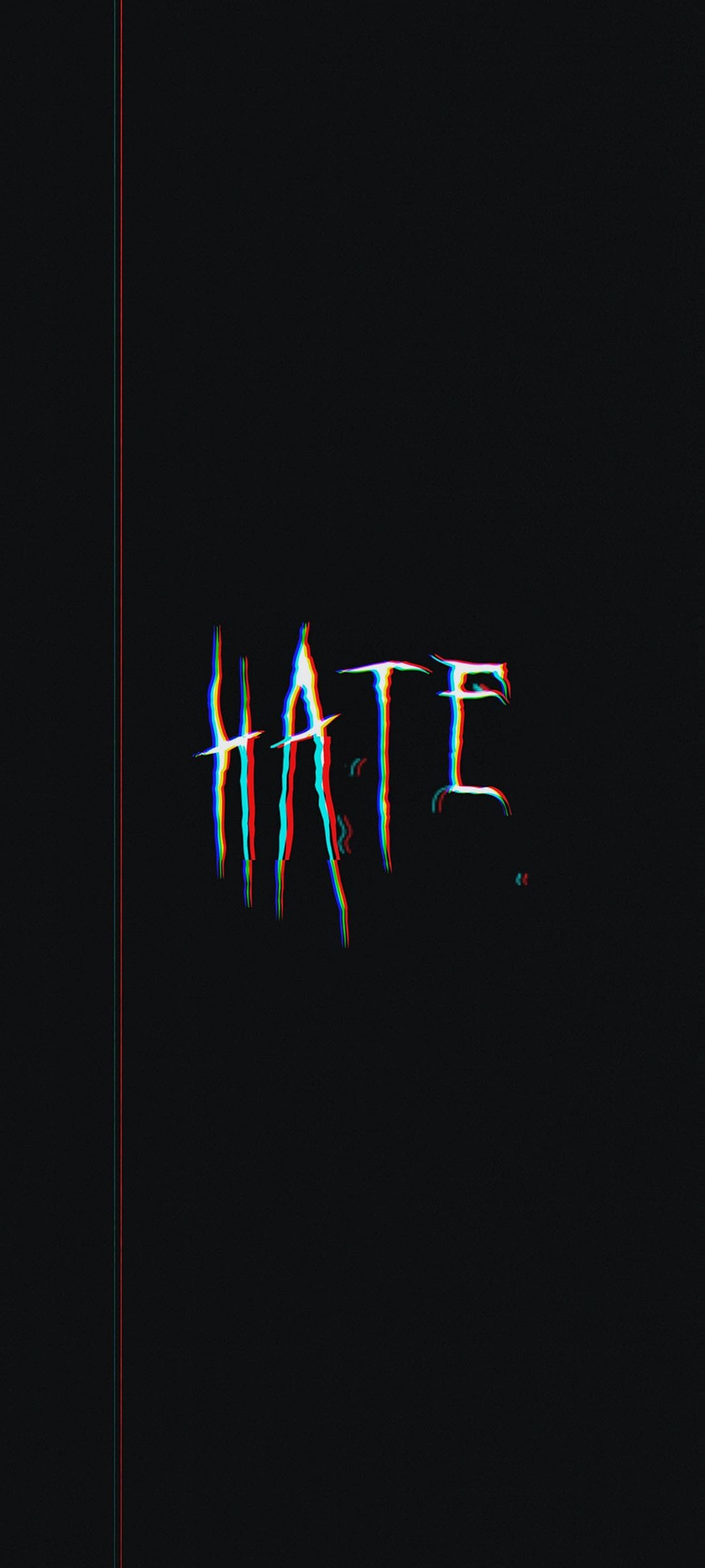 HATE text in distressed font with red and blue chromatic aberration glitch effects on a solid black background.