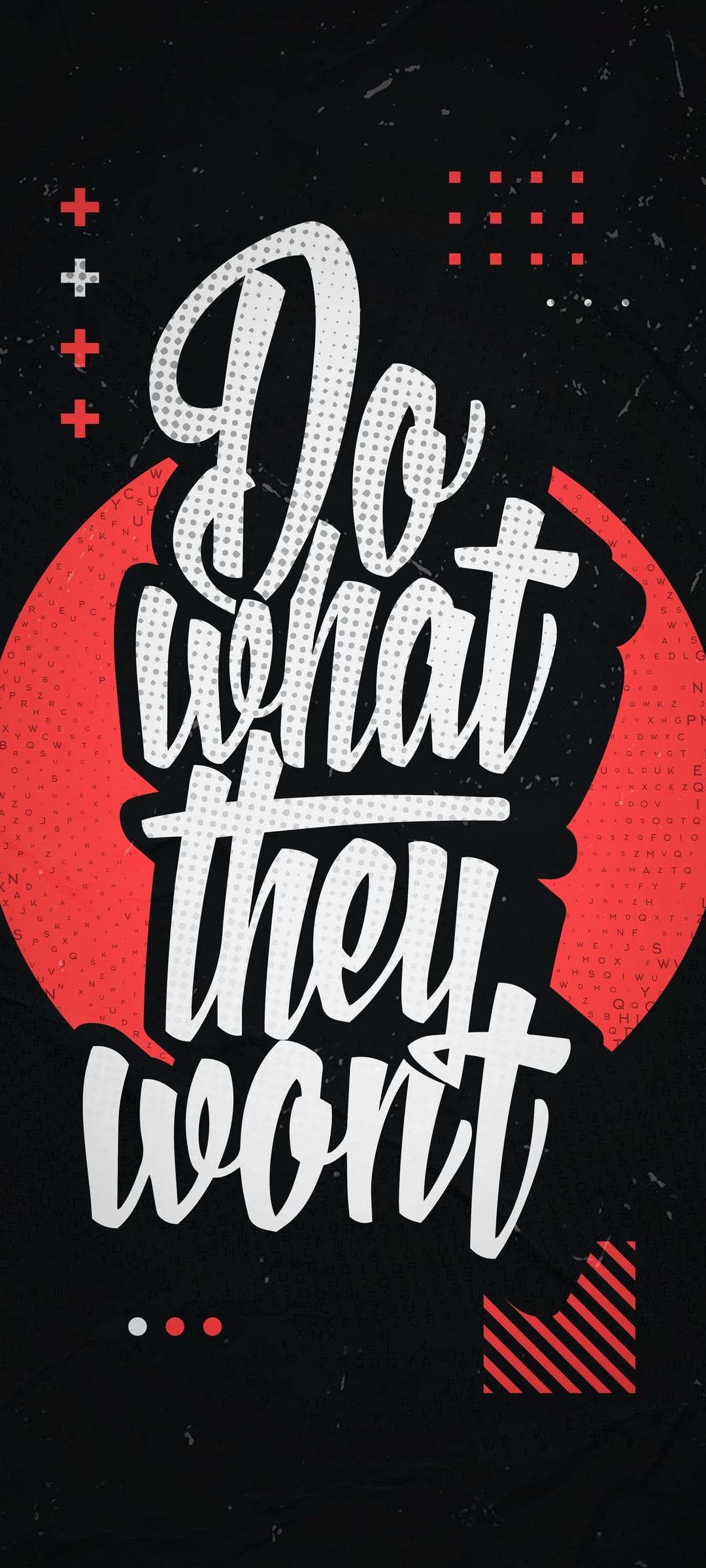 White sans-serif text reading Do What They Won't centered over a dark background with a soft red circular accent.
