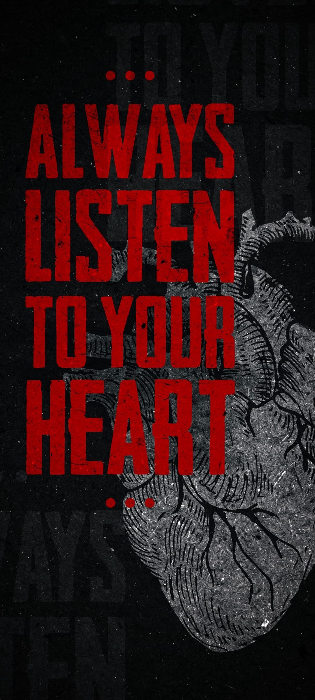 Stylized black and white heart anatomical drawing with bold red text reading Always Listen To Your Heart.
