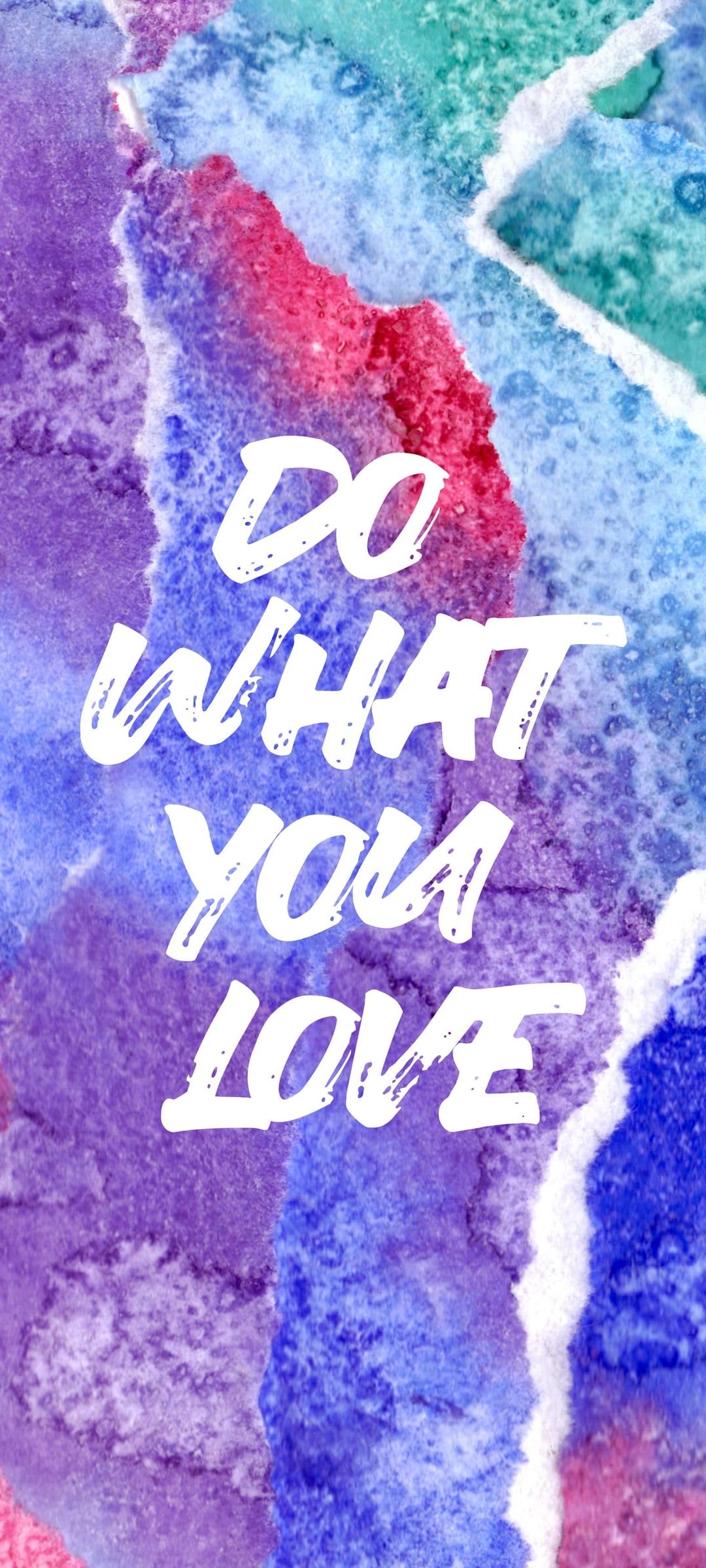 Bold white script says Do What You Love atop a vibrant abstract splash of purple, pink, and teal watercolors.