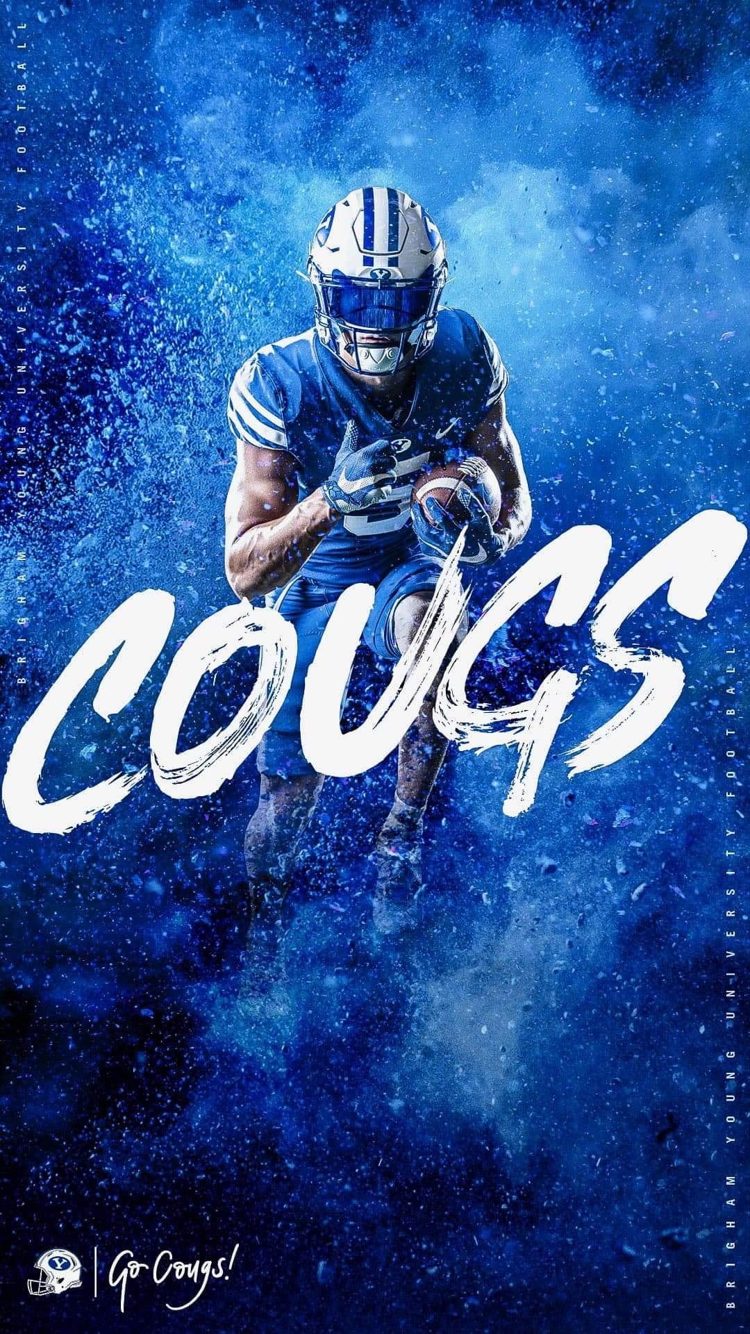 BYU football player in a blue uniform and helmet runs through blue dust with large white COUGS text overhead.