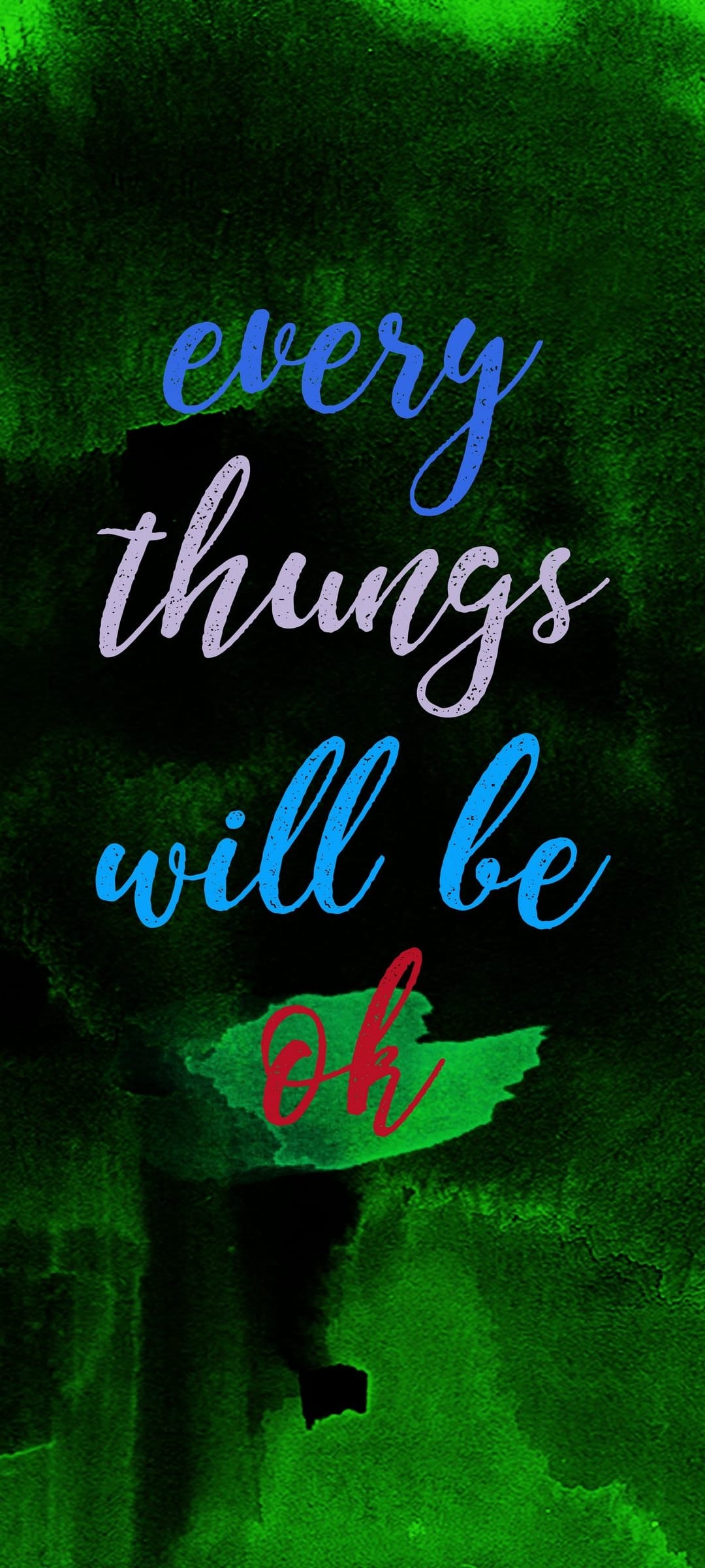 Cursive motivational text in red and purple scripts sits atop a vibrant green watercolor wash background.