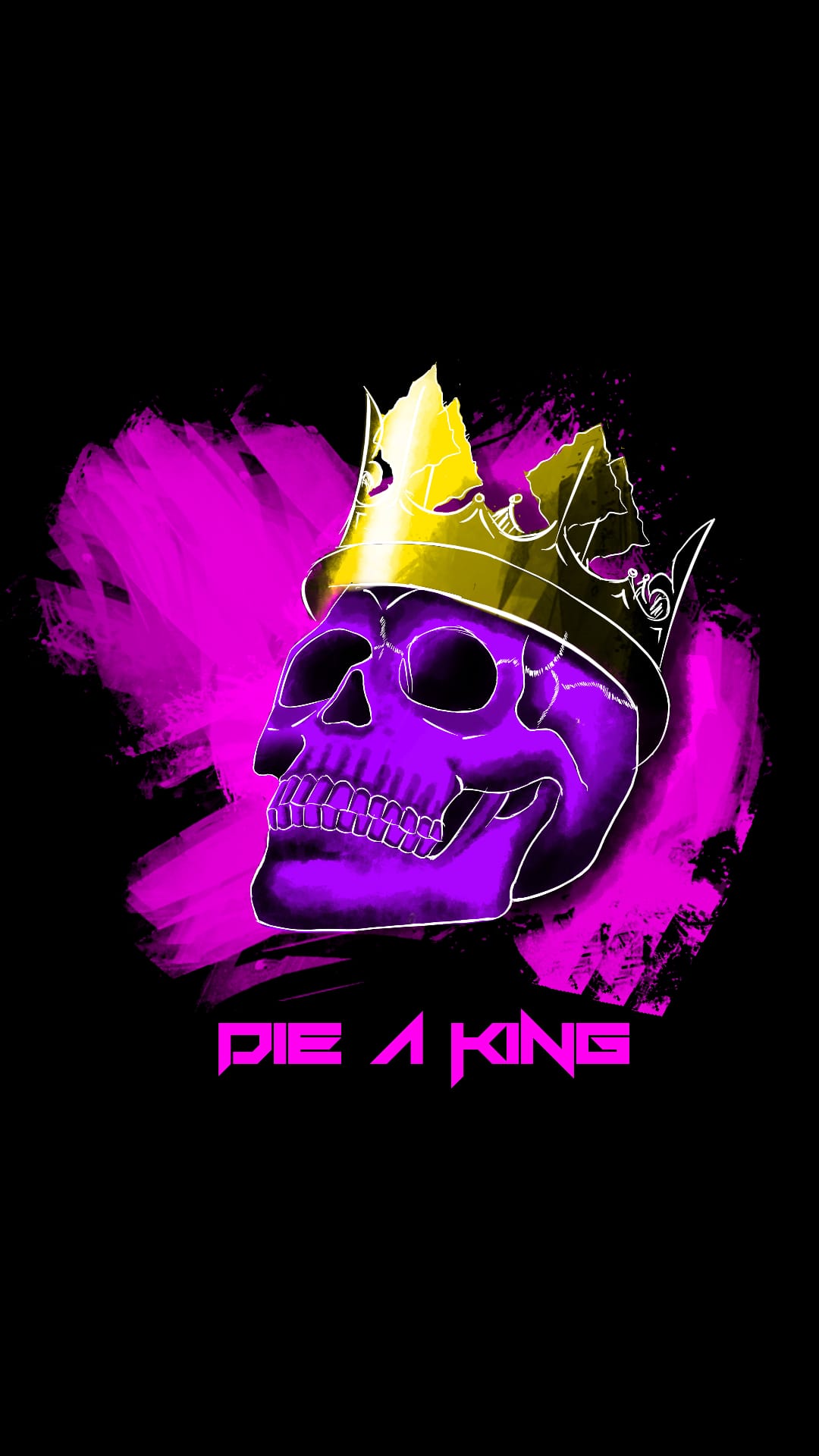 Crowned violet skull sits within energetic pink paint splashes featuring sharp Die A King text at the bottom.