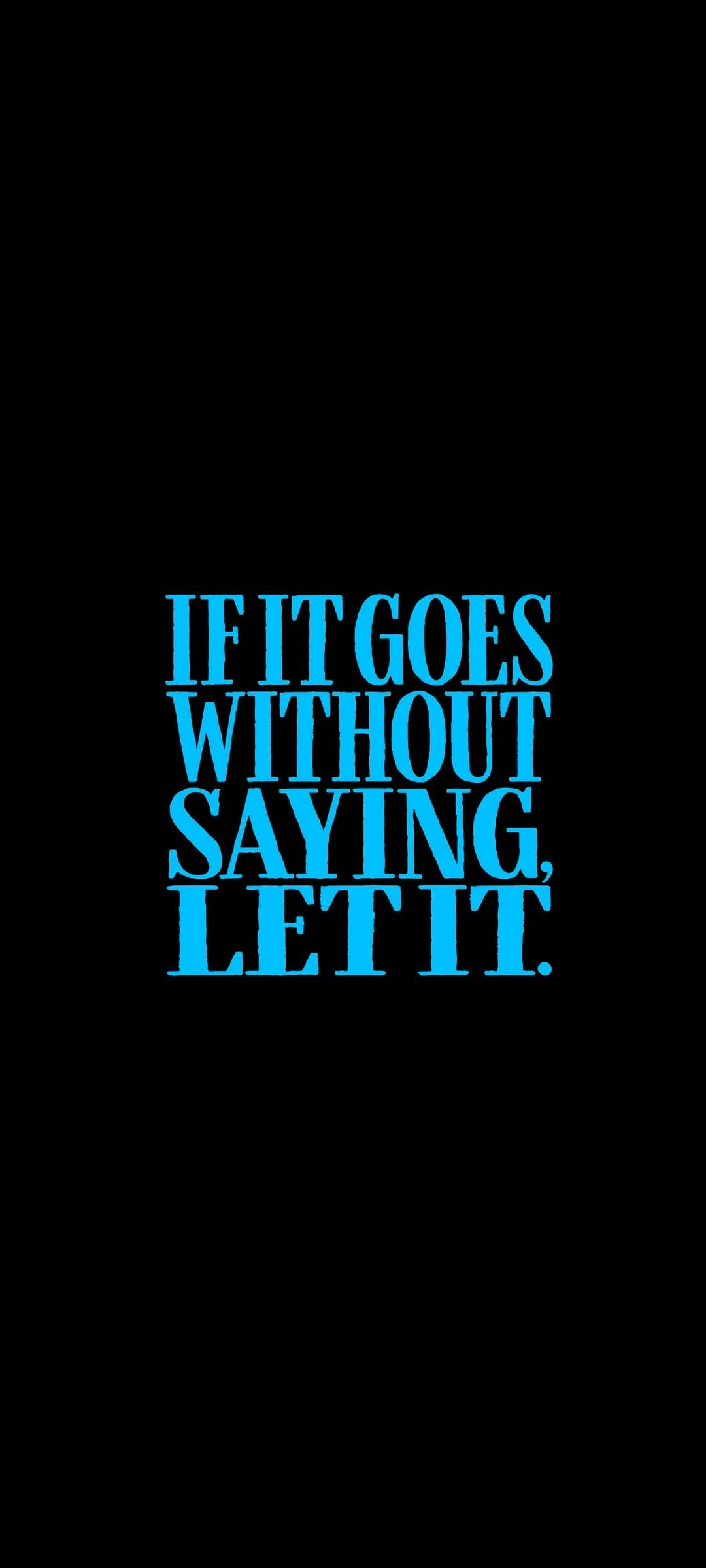 Bold blue block lettering spelling a motivational quote centered on a solid seamless matte black background.