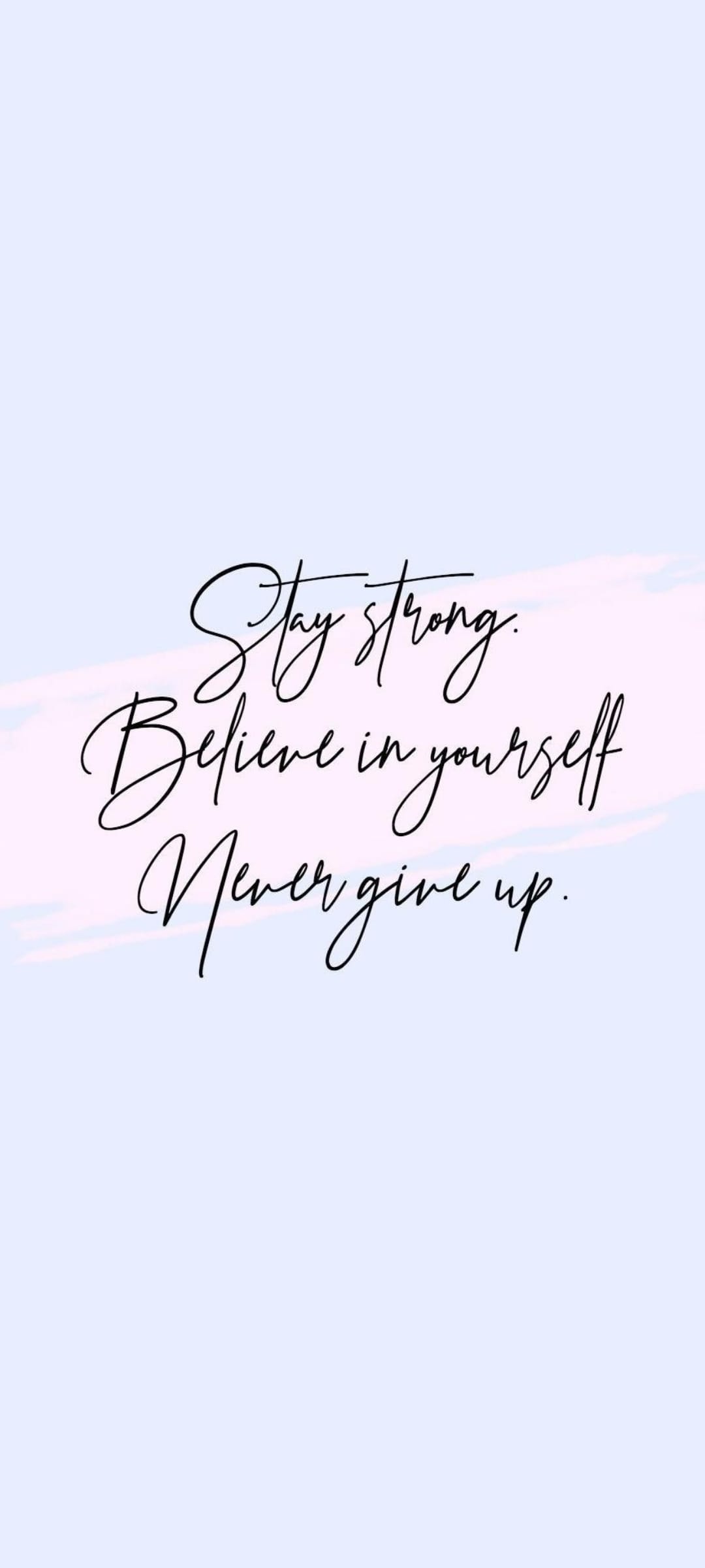 Elegant script font displaying a motivational phrase over a soft pink and lavender pastel gradient background.
