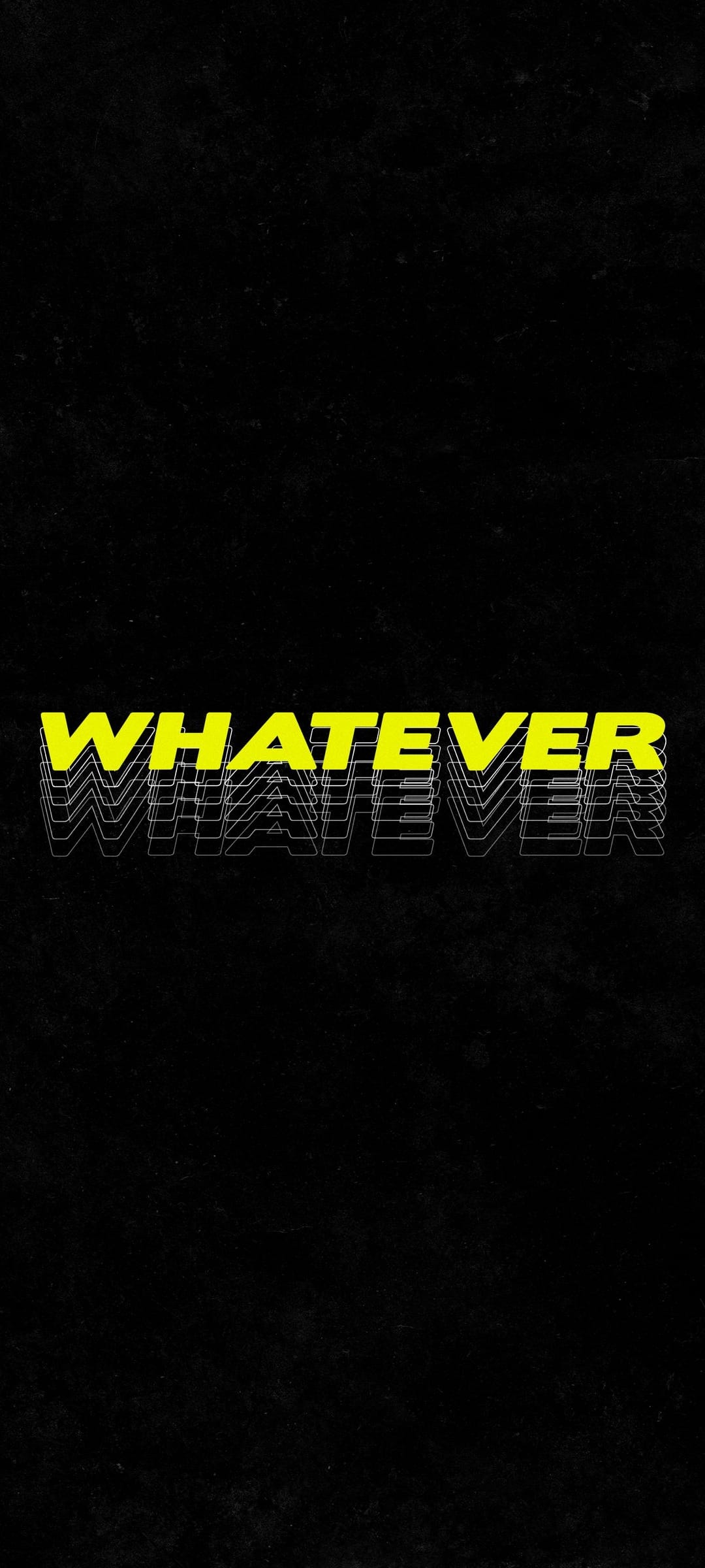 Yellow 3D text reading WHATEVER with a gray outline centered on a solid matte black background for mobile.